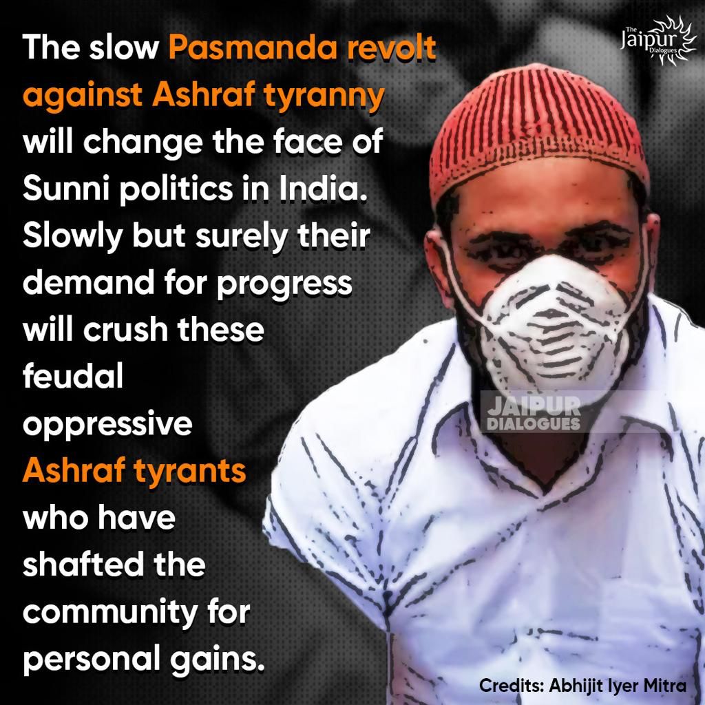 Pasmanda Revolution might be the last nail for Ashrafs in India!