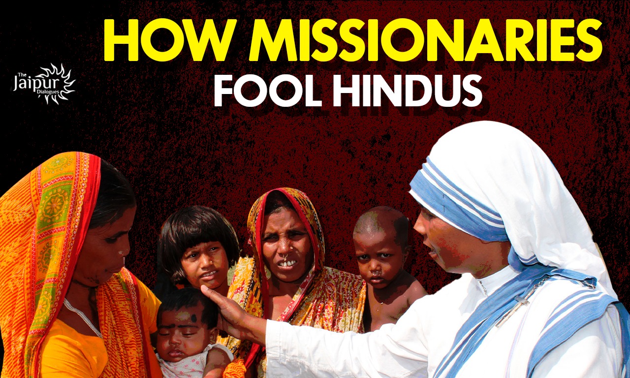 Missionary Tactics to Fool Hindus - The Jaipur Dialogues