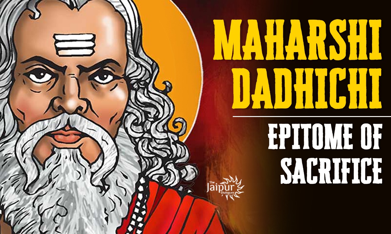 Maharshi Dadhichi - Epitome of Sacrifice - The Jaipur Dialogues